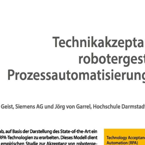 Technikakzeptanz von robotergestützter Prozessautomatisierung (RPA)