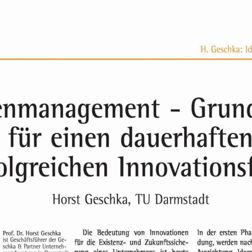 Idea Management - Basis for a Permanent Flow of Successful Innovations