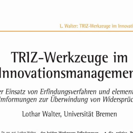 TRIZ-Tools in Innovation Management
