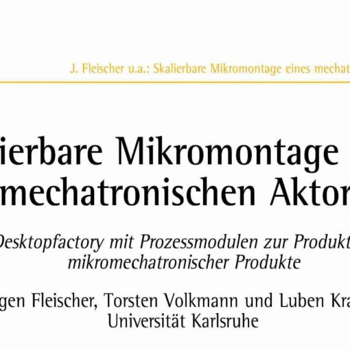 Scalable Micro Assembly of a Mechatronical Actuator