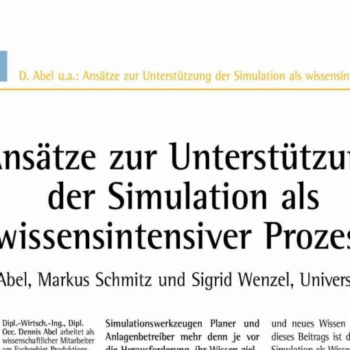 Ansätze zur Unterstützung der Simulation als wissensintensiver Prozess