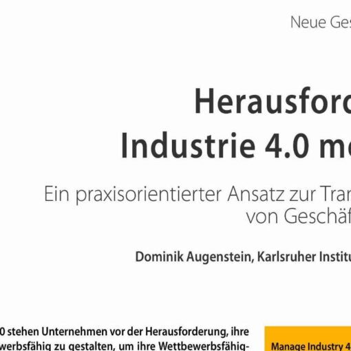 Manage Industry 4.0 - A Practice-Oriented Approach