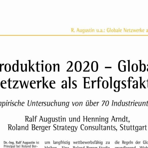 Production in 2020 - Global Networks as Key Success Factors