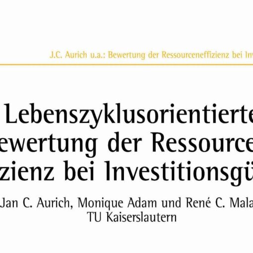 Lebenszyklusorientierte Bewertung der Ressourceneffizienz bei Investitionsgütern