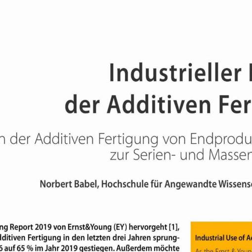 Industrial Use of Additive Manufacturing