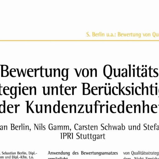 Evaluation of Quality Strategies Considering Customer Satisfaction