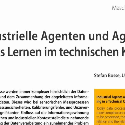 Industrial Agents and Agent-Based Learning in a Technical Context