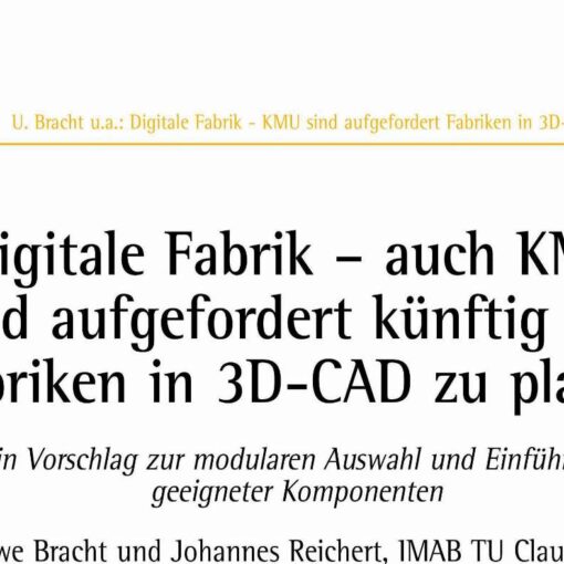 The Digital Factory - SME Are Also Urged to Plan Their Factories with 3D-CAD