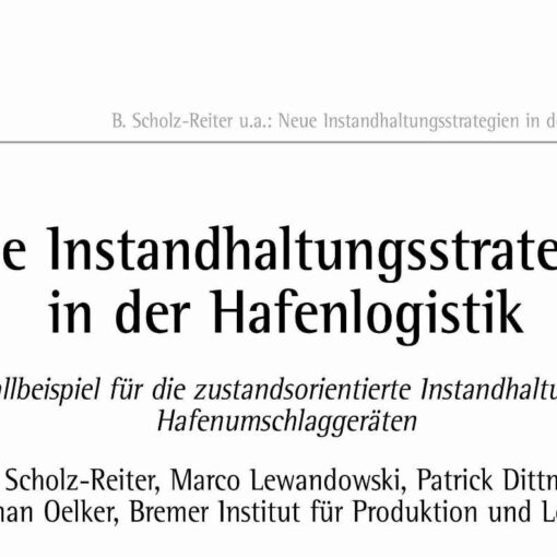 Neue Instandhaltungsstrategien in der Hafenlogistik