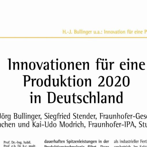Innovationen für eine Produktion 2020 in Deutschland