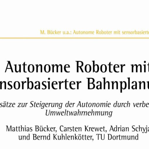 Autonomous Robots with Sensor-Based Path Planning