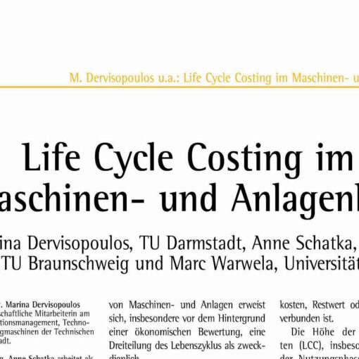 Chances and Risks of Life Cycle Analysis