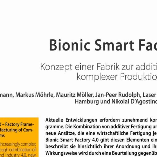 Bionic Smart Factory 4.0 - Factory Framework for Additive Manufacturing of Complex Production Programs