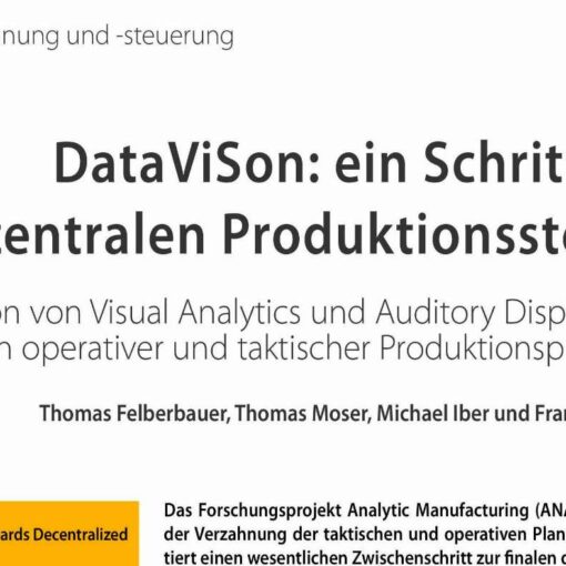 DataViSon - A Step Towards Decentralized Production Control