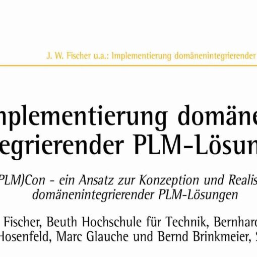 Implementierung domänenintegrierender PLM-Lösungen Do(PLM)Con
