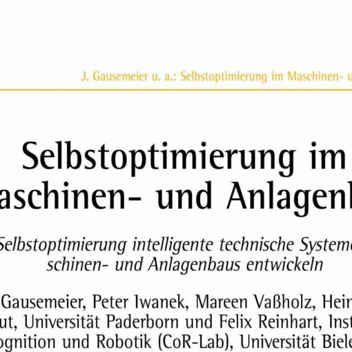 Self-Optimization in Mechanical and Plant Engineering