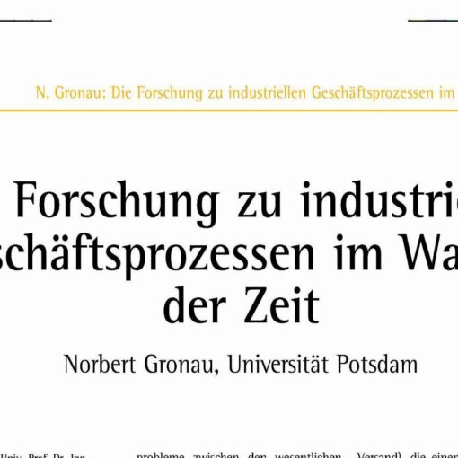 Die Forschung zu industriellen Geschäftsprozessen im Wandel der Zeit
