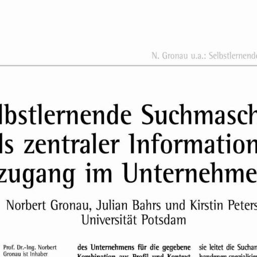 Selbstlernende Suchmaschine als zentraler Informationszugang im Unternehmen