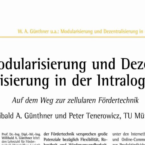 Modularization and Dezentralization in Intralogistics