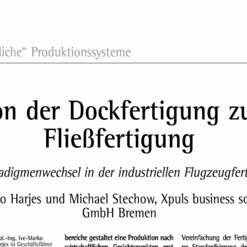 Von der Dockfertigung zur Fließfertigung