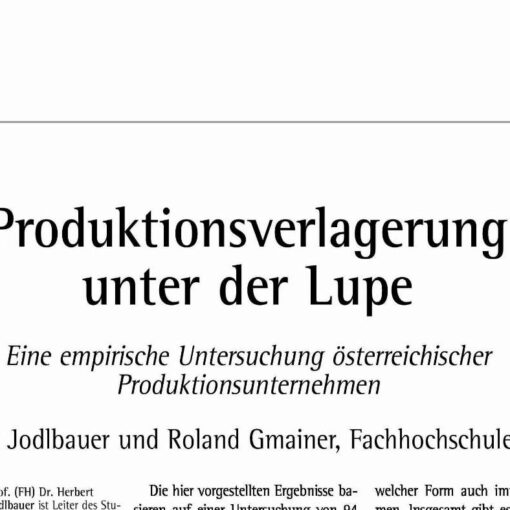 Produktionsverlagerung unter der Lupe