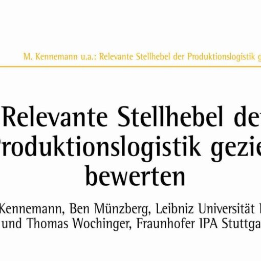 Relevante Stellhebel der Produktionslogistik gezielt bewerten