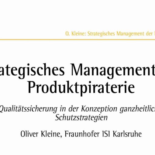 Strategisches Management der Produktpiraterie