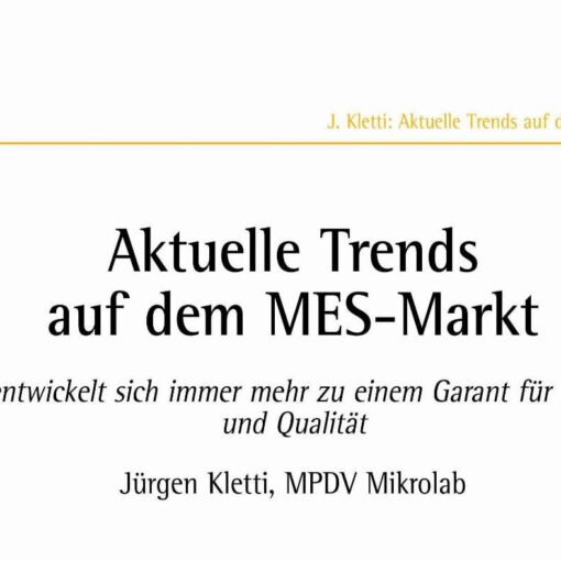 Current Trends on the MES-Market