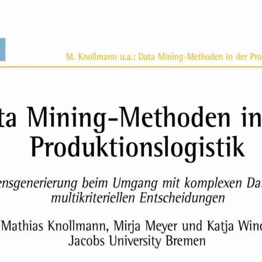 Data Mining Methods in Production Logistics