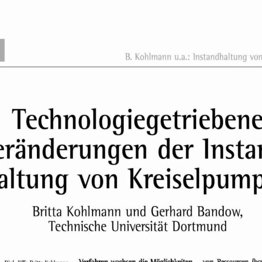 Technologiegetriebene Veränderungen der Instandhaltung von Kreiselpumpen