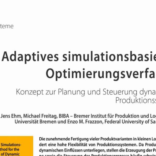 Concept of an Adaptive Simulations-based Optimization Method for the Scheduling and Control of Dynamic Manufacturing Systems
