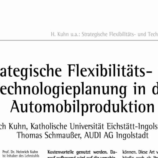Strategische Flexibilitäts- und Technologieplanung in der Automobilproduktion