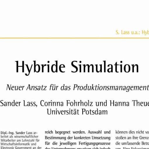 Hybrid Simulator - A New Production Management Approach