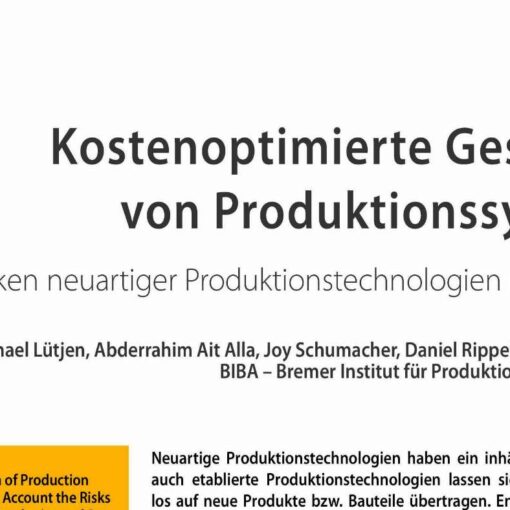 Cost-Optimized Design of Production Systems by Taking into Account the Risks of New Production Technologies and Processes