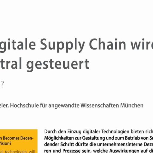 Die digitale Supply Chain wird dezentral gesteuert
