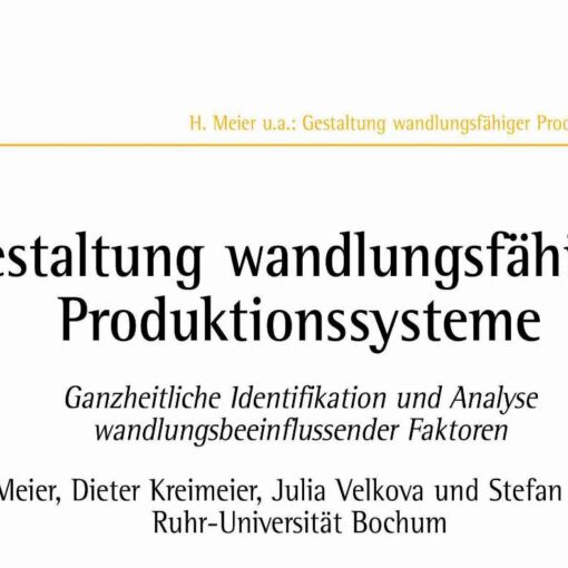 Designing Changeable Production Systems