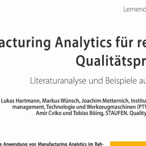 Manufacturing Analytics for Reactive Quality Processes