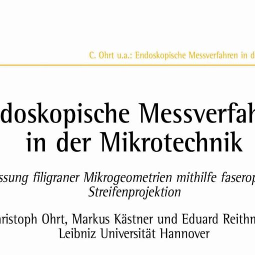 Endoscopic Measuring Techniques in Micro Technology