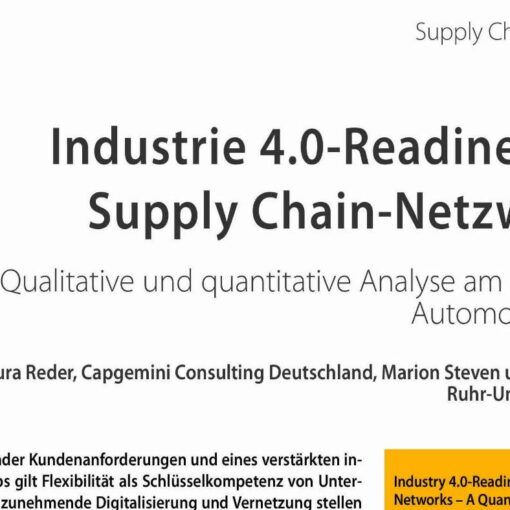 Industry 4.0-Readiness of Supply Chain Networks
