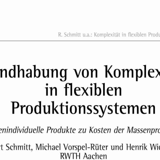 Dealing with Complexity in Flexible Production Systems