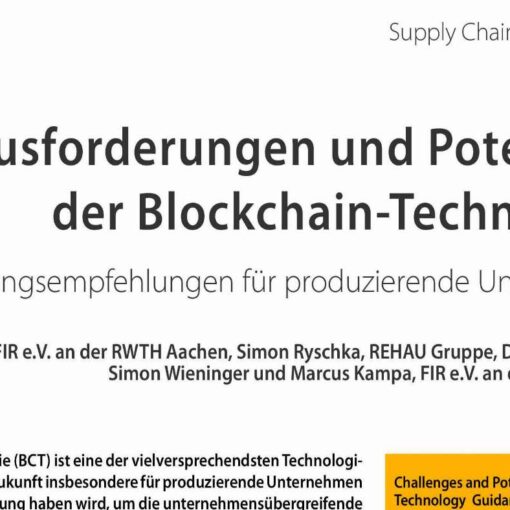Challenges and Potentials of Blockchain Technology  Guidance for Manufacturing Companies