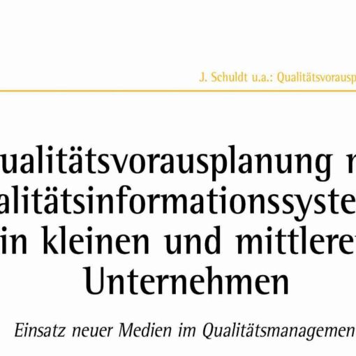 Quality Planning with Quality Information Systems in SME
