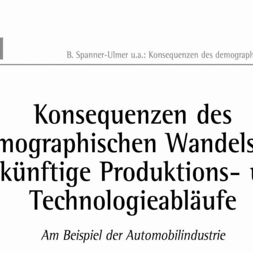 Consequences of demographical change for future production and technology processes