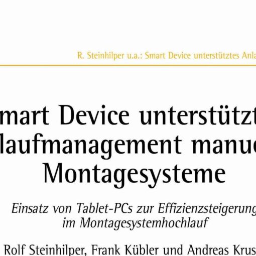 Smart-Device-unterstütztes Anlaufmanagement manueller Montagesysteme
