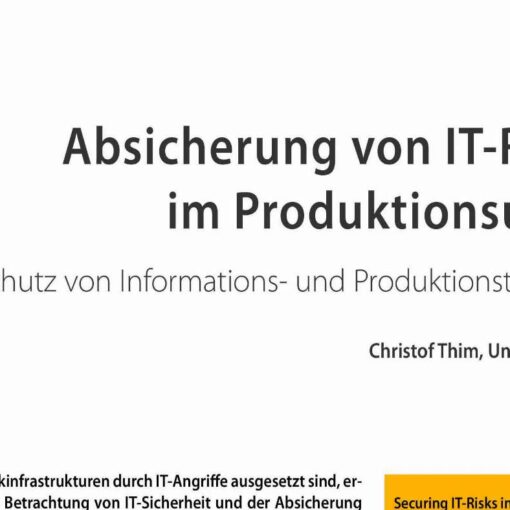 Absicherung von IT-Risiken im Produktionsumfeld