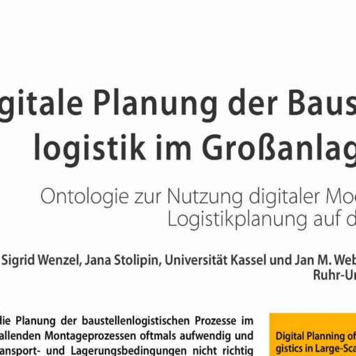 Digital Construction Site Logistics in Plant Construction