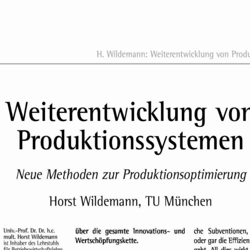 Improvement of Production Systems: New Methods for Optimizing the Production