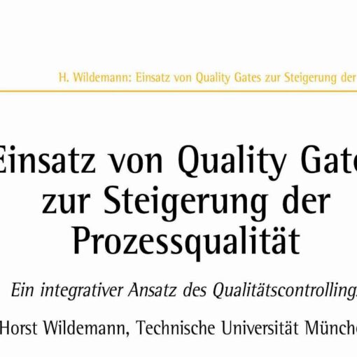 Quality Gates - An Integrative Quality Control Approach