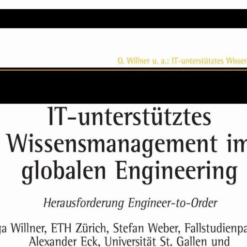 IT-unterstütztes Wissensmanagement im globalen Engineering