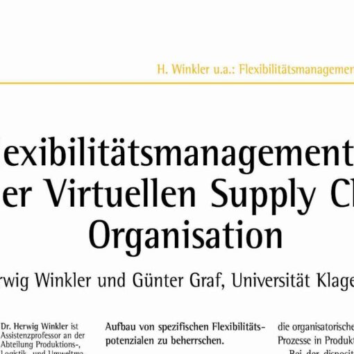 Management of Flexibility in a Virtual Supply Chain Organisation (VISCO)